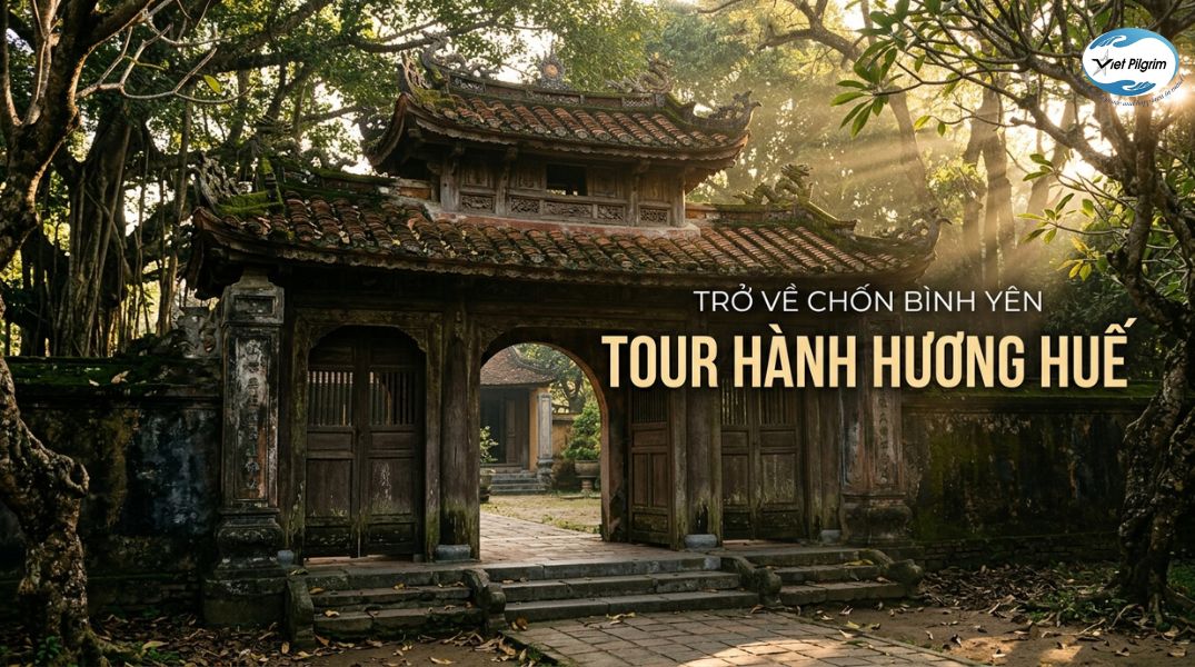 tour hành hương huế